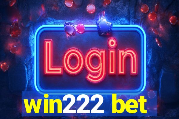 win222 bet